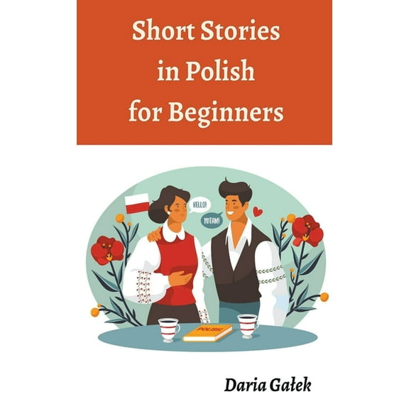 Short Stories in Polish for Beginners, (Paperback)