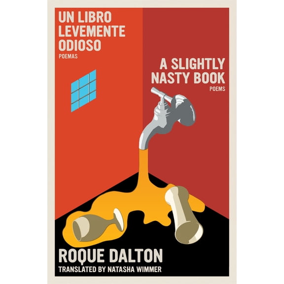 A Slightly Nasty Book / Un Libro Levemente Odioso: Poems / Poemas, (Paperback)