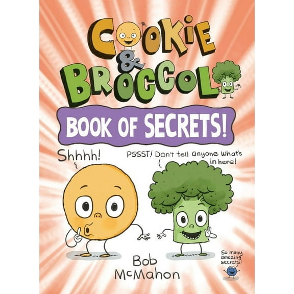 Cookie & Broccoli: Cookie & Broccoli: Book of Secrets! (Series #3) (Paperback)