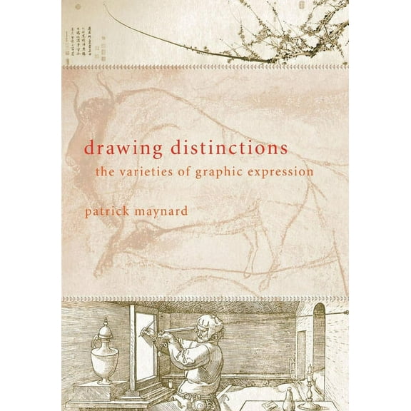 Drawing Distinctions: The Varieties of Graphic Expression, (Paperback)