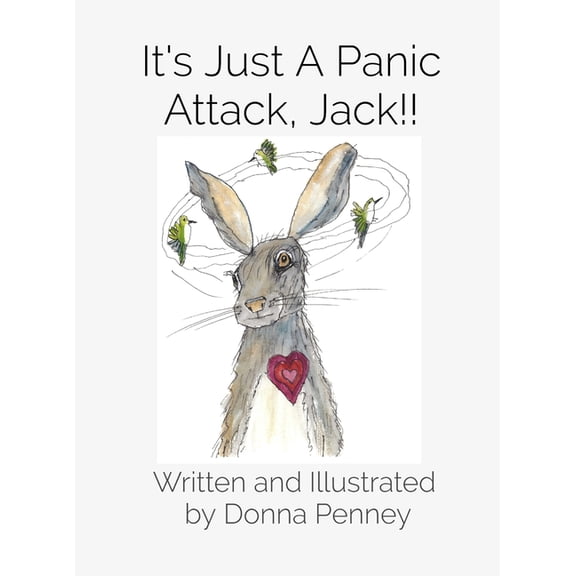 It's Just A Panic Attack, Jack!!, (Hardcover)
