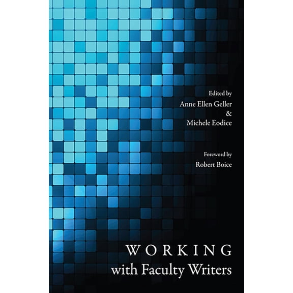 Working with Faculty Writers, (Paperback)