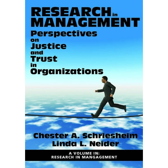 Research in Management Research in Management: Perspectives on Justice and Trust in Organizations, (Paperback)