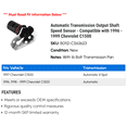 thumbnail image 2 of Automatic Transmission Output Shaft Speed Sensor - Compatible with 1996 - 1999 Chevy C1500 1997 1998, 2 of 2