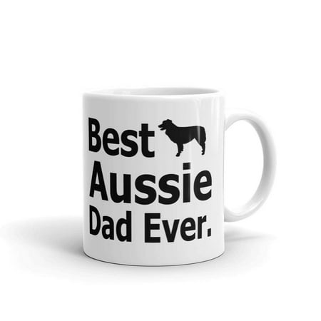 Best Aussie Dad Ever Dog Lover Coffee Tea Ceramic Mug Office Work Cup Gift