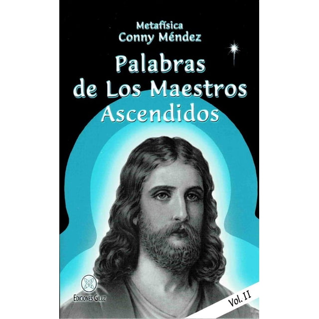 Palabras de los Maestros Ascendidos Vol II Ediciones Giluz CONNY MENDEZ