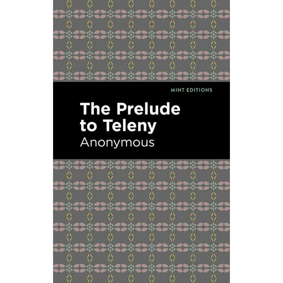 Mint Editions (Reading Pleasure) The Prelude to Teleny, (Paperback)