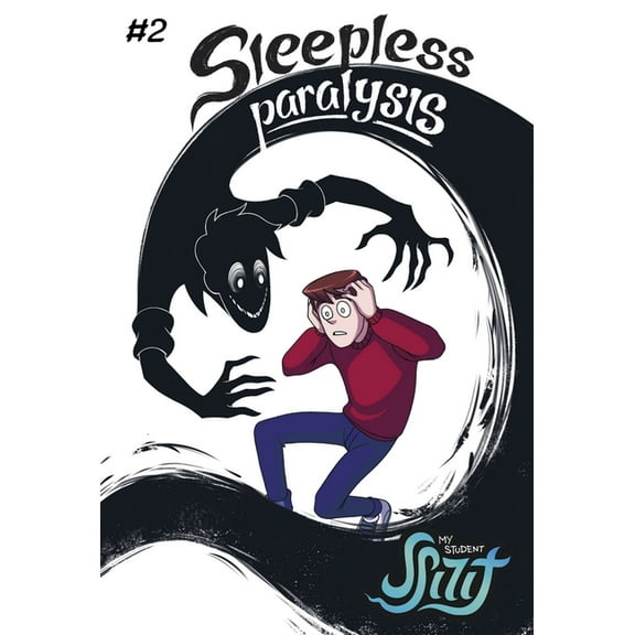 My Student Spirit Book 2: Sleepless Paralysis, (Paperback)