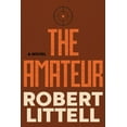 thumbnail image 2 of Robert Littell: The Amateur (Paperback), 2 of 2