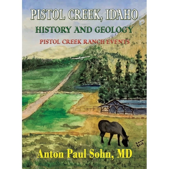 Pistol Creek, Idaho, (Hardcover)