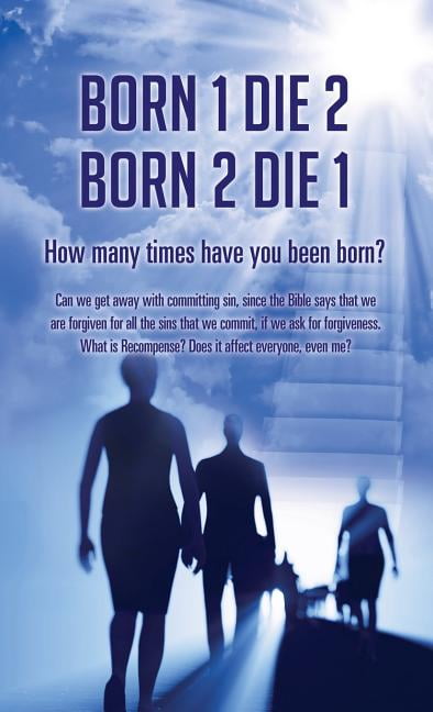 Born 1 Die 2 Born 2 Die 1 Walmart Com Walmart Com