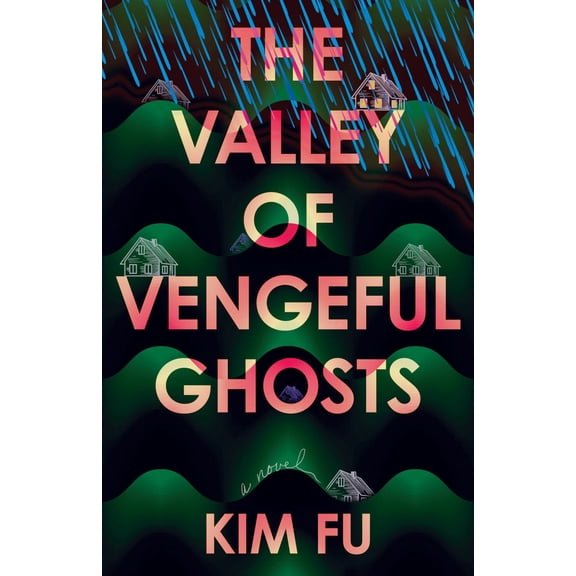 The Valley of Vengeful Ghosts: A Novel (Paperback)
