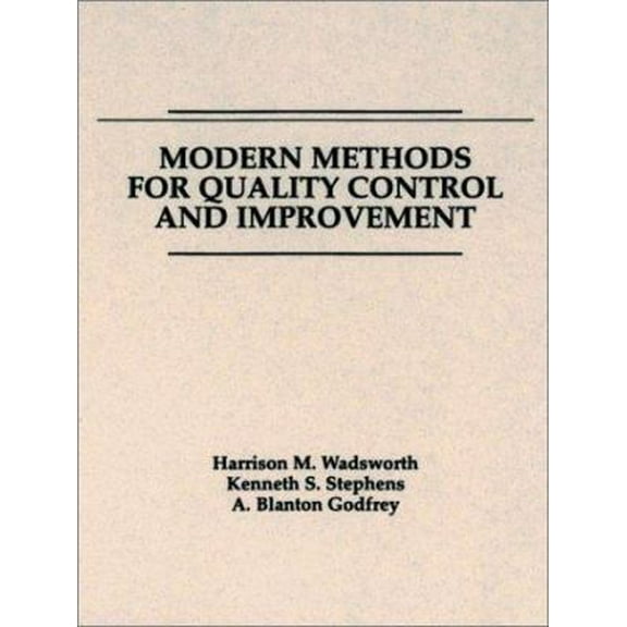 Pre-Owned Modern Methods for Quality Control and Improvement (Wiley Series in Production/Operations Management) (Hardcover) 047187695X 9780471876953