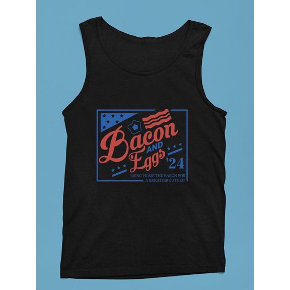 Fun-Bacon Eggs Political Shirt Tank Top Men's