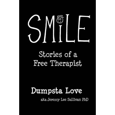 Smile : Stories of a Free Therapist