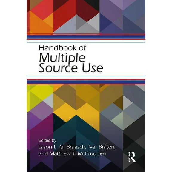 Educational Psychology Handbook Handbook of Multiple Source Use, (Paperback)