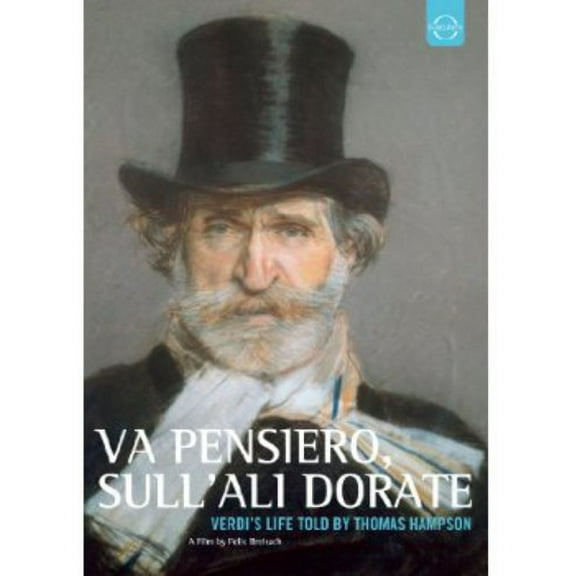 Va Pensiero / Sull'ali Dorate (DVD), Euroarts, Music & Performance