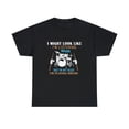 thumbnail image 2 of Funny I Am Playing Drum For Drummers Band Members T-Shirt, 2 of 12