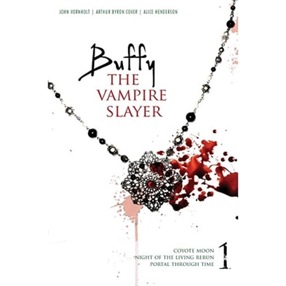 Pre-Owned Buffy the Vampire Slayer: Buffy the Vampire Slayer 1 : Coyote Moon; Night of the Living Rerun; Portal Through Time (Series #1) (Paperback)