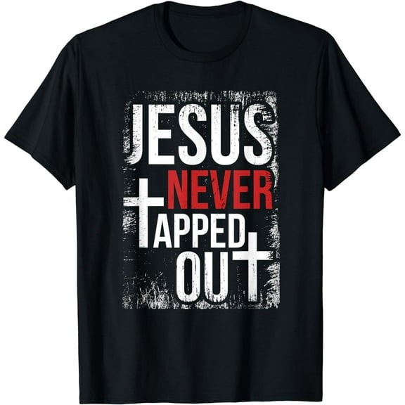 Jesus Never Tapped Out Christian HSYestling Faith Christian T-Shirt