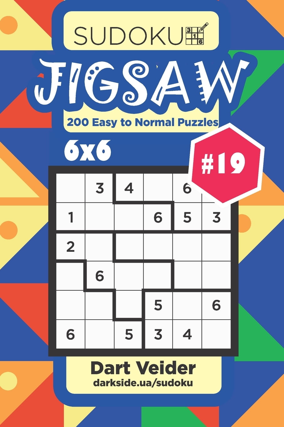 jigsaw sudoku jigsaw 200 easy to normal puzzles 6x6