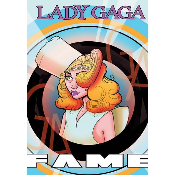 Fame Fame: Lady Gaga - The Graphic Novel, (Paperback)