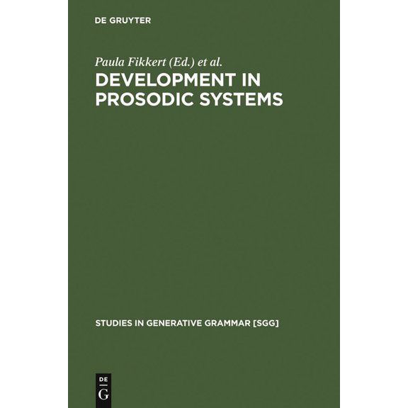 Studies in Generative Grammar [Sgg] Development in Prosodic Systems, Book 58, (Hardcover)