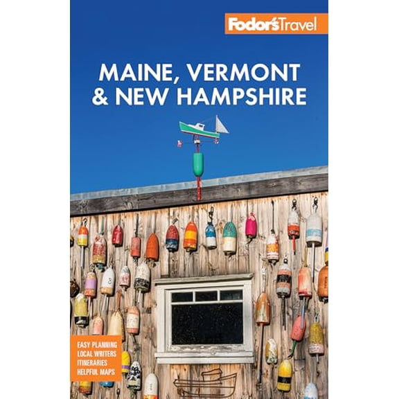 Pre-Owned Fodor's Maine, Vermont & New Hampshire: With the Best Fall Foliage Drives & Scenic Road Trips (Paperback) 164097802X 9781640978027