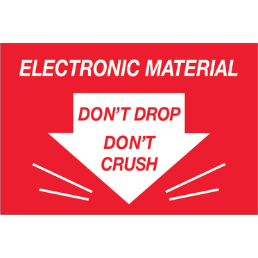 Tape Logic Labels "Don't Drop Don't Crush - Electronic Material" 2" x 3" Red/ DL1314