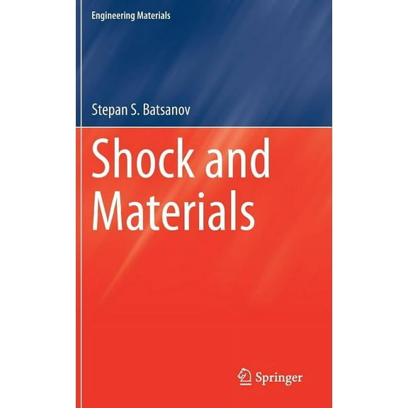 Engineering Materials Shock and Materials, (Hardcover)