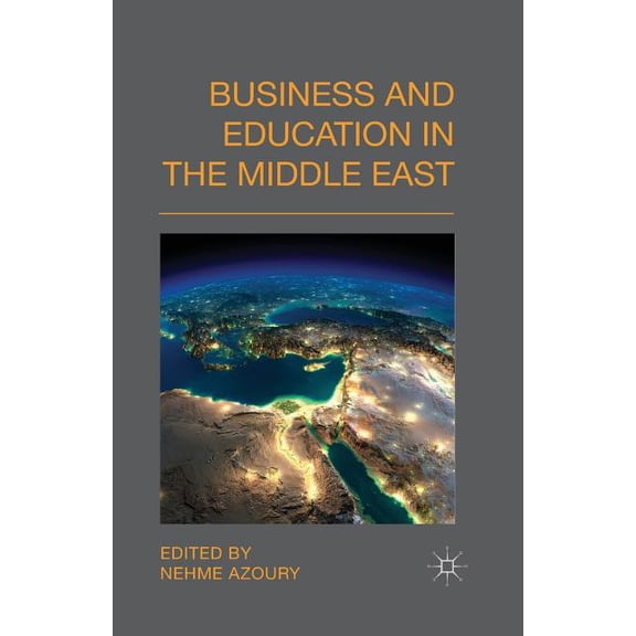 Business and Education in the Middle East, (Paperback)