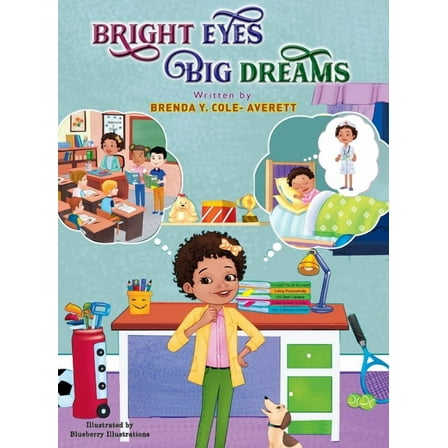 Bright Eyes Big Dreams, (Hardcover)