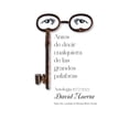 thumbnail image 1 of Libro Antes De Decir Cualquiera De Las Grandes Palabras Tapa Blanda, Autor David Huerta, Editorial Ediciones Era, 1 of 2