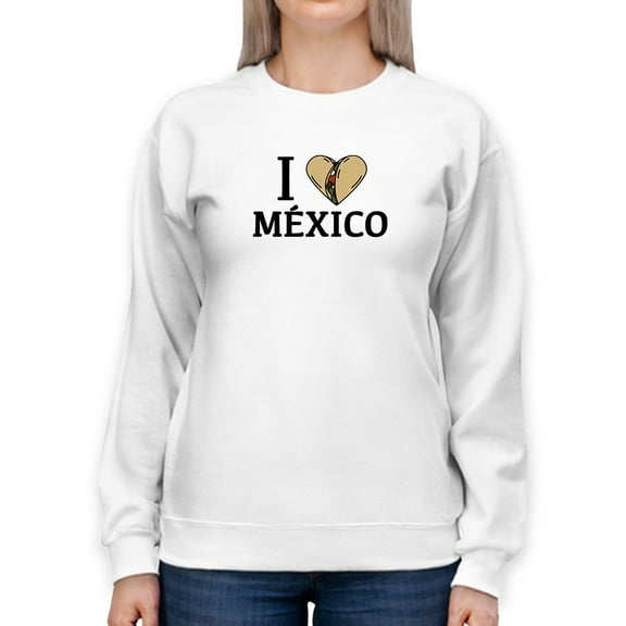 I Love Mexico, Burrito Sweatshirt Women -Smartprints Designs, Female x-Large