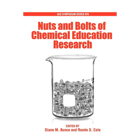 Nuts and Bolts of Chemical Education Research