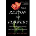 thumbnail image 1 of The Reason for Flowers: Their History, Culture, Biology, and How They Change Our Lives, 1 of 7