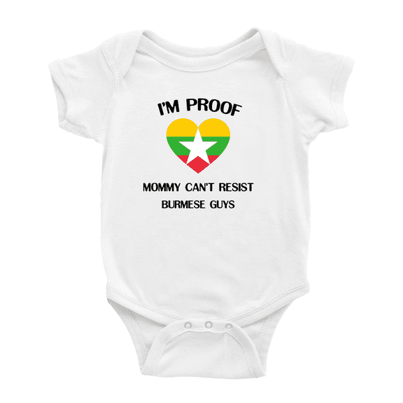 I'm Proof Mommy Can't Resist Burmese Guys Cute Baby Clothes For Boy Girl (White, 12-18 Months)