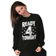 thumbnail image 4 of Ready For Tonight Party Fun Celebrate Unisex Plus Fleece Graphic Sweatshirt Brisco Brands 5X, 4 of 5