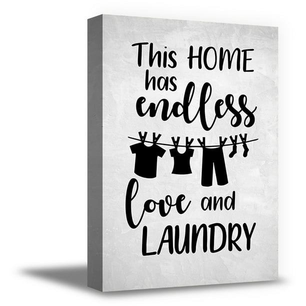 Awkward Styles Laundry Canvas This Home Has Endless Love and Laundry