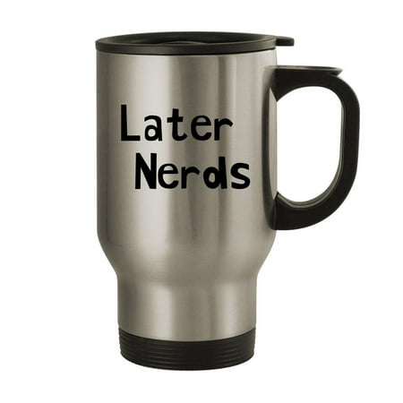 

Later Nerds - 14oz Stainless Steel Travel Mug Silver