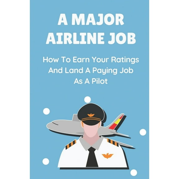 A Major Airline Job (Paperback)