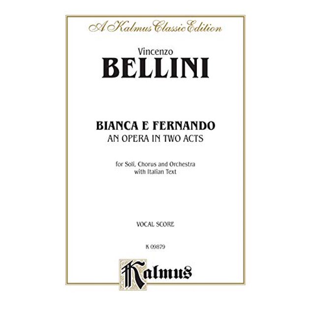 Bianca e Fernando: Édition Langue Italienne, Partition Vocale (Édition Kalmus) (Édition Italienne)