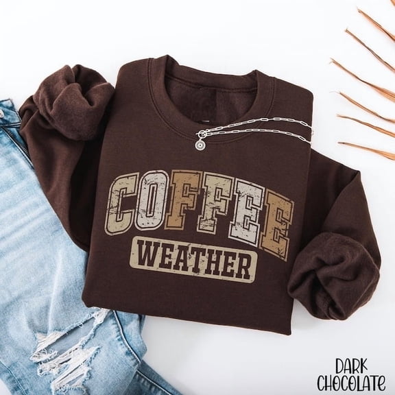 Retro Coffee Weather Sweatshirt Fall Coffee Lover Crewneck