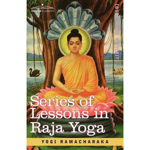 Series of Lessons in Raja Yoga, (Paperback)