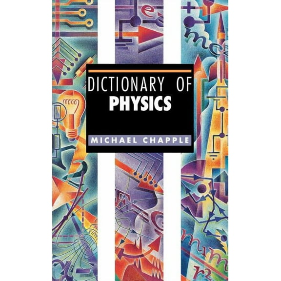 Dictionary of Physics, (Hardcover)