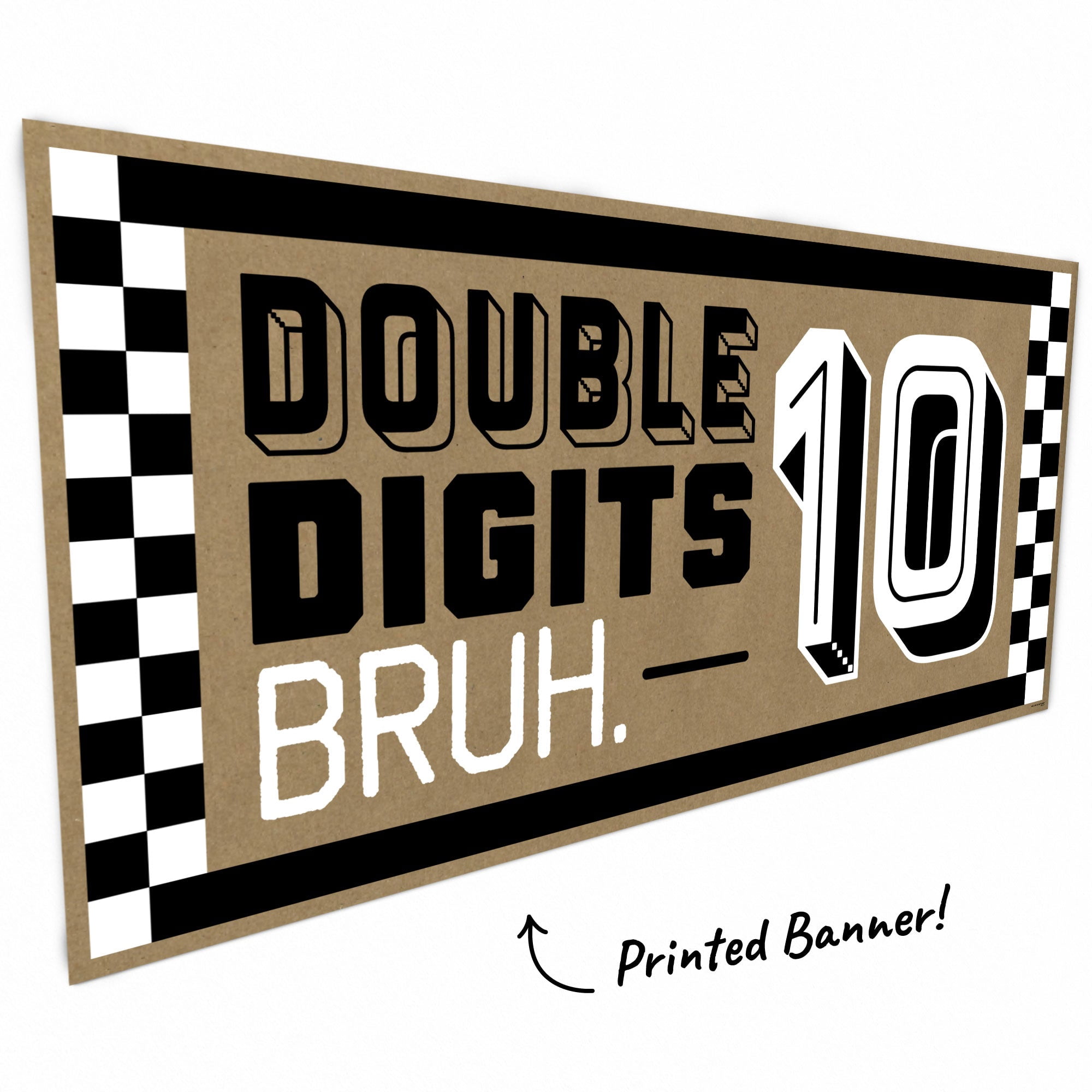 Big Dot of Happiness 10th Birthday Bruh Kraft Paper Banner, Double Digits Boy Birthday Party Welcome Banner, Printed Brown Paper Party Sign Decoration – 1 Count