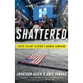 thumbnail image 2 of Shattered: à l'Intérieur de la Campagne Condamnée de Clinton Vallonné, 2 of 5
