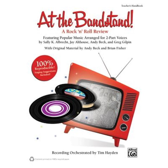 Pre-Owned At the Bandstand!: A Rock 'n' Roll Review Featuring Popular Music Arranged for 2-Part Voices (Paperback) by Sally K Albrecht, Jay Althouse, Andy Beck