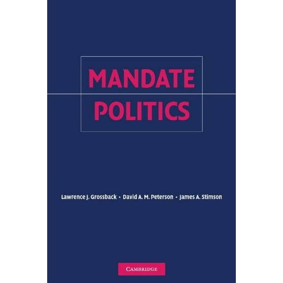Mandate Politics, (Paperback)