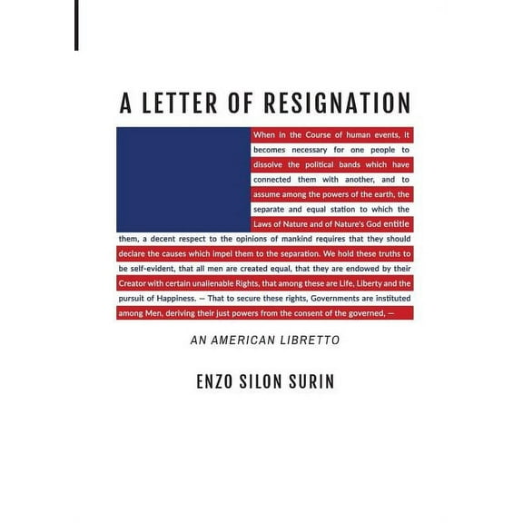 A Letter of Resignation: An American Libretto, (Paperback)